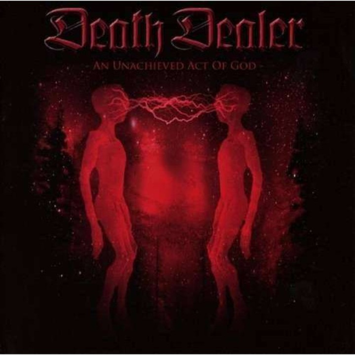Death Dealer - Unachieved Act of God (CD)
