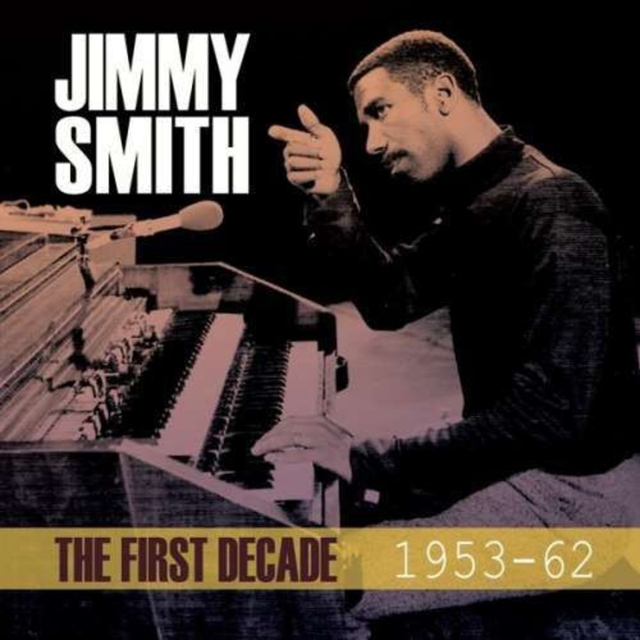 Jimmy Smith - First Decade 1953-62 (4CD)
