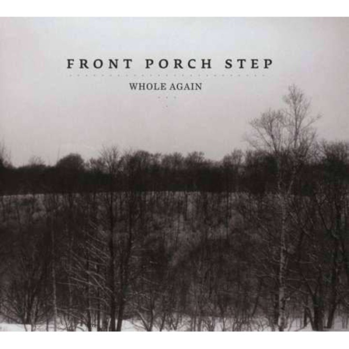 Front Porch Step - Whole Again (CD)