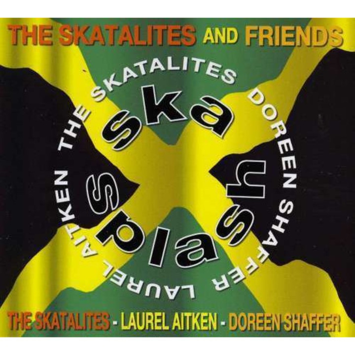 Skatalites And Friends - Ska Splash -Deluxe- (CD)