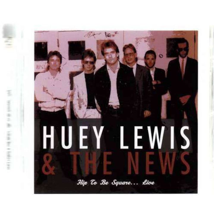 Huey & the News Lewis - Hip To Be Square..Live (CD)