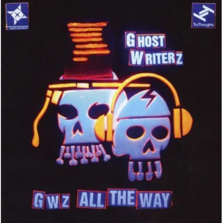 Ghost Writerz - Gwz All The Way (CD)