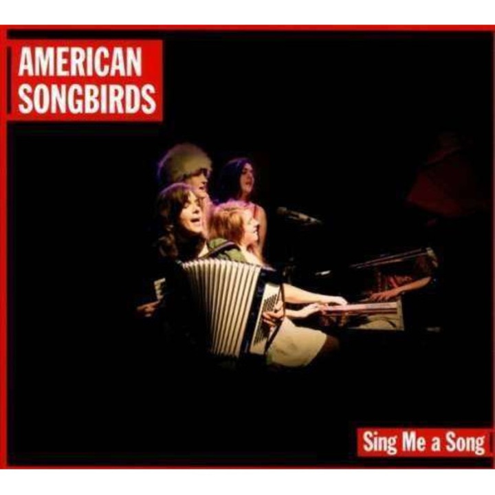 American Songbirds - Sing Me a Song (CD)