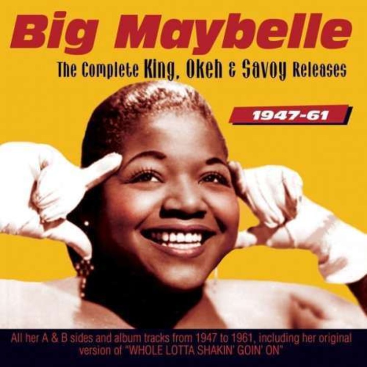 Big Maybelle - Complete King, Okeh and.. (2CD)