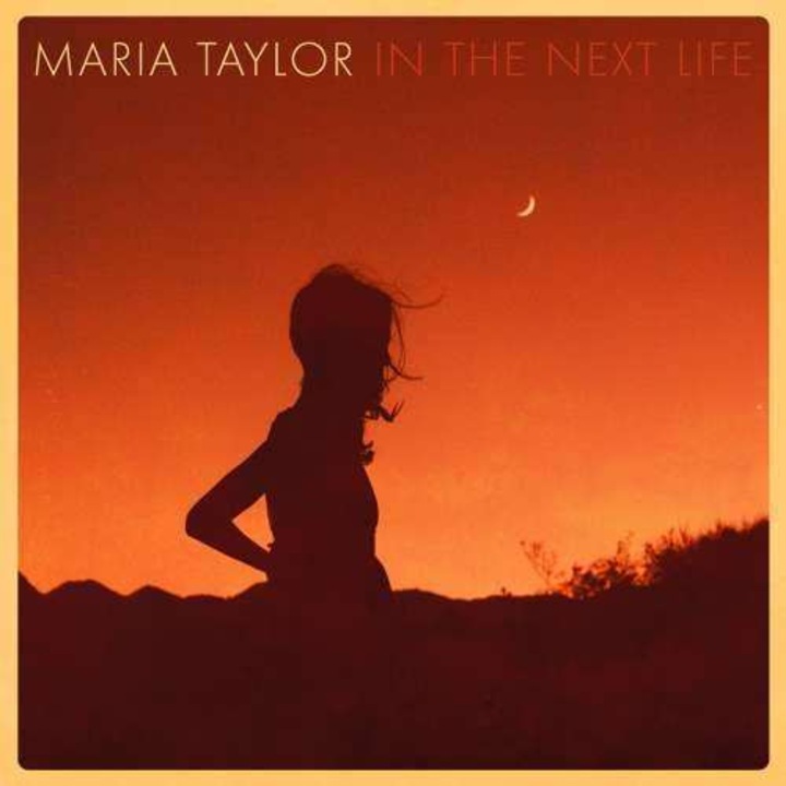 Maria Taylor - In the Next Life (CD)