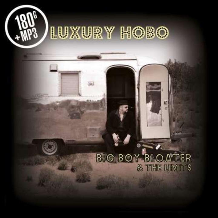 Big Boy Bloater & the Lim - Luxury Hobo -Hq- (LP)