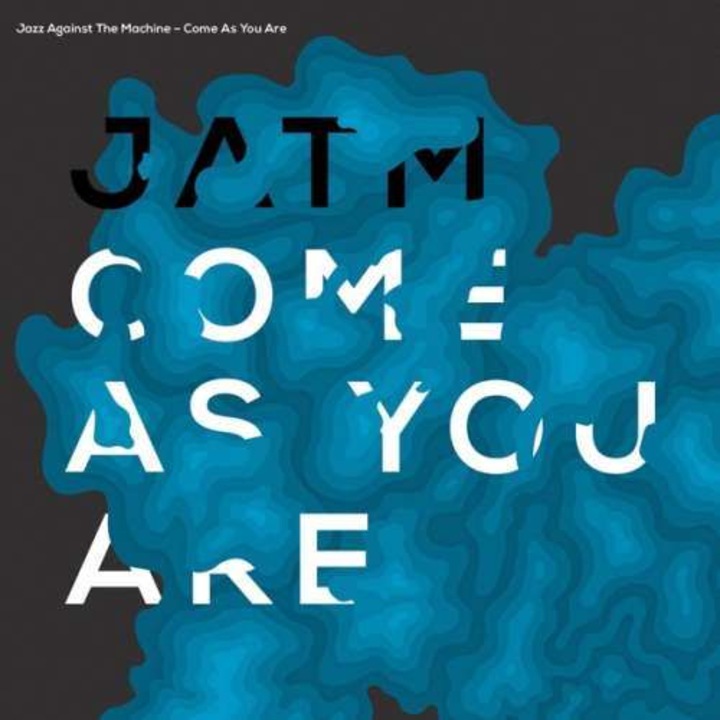 Jazz Against the Machine - Come As You Are (CD)