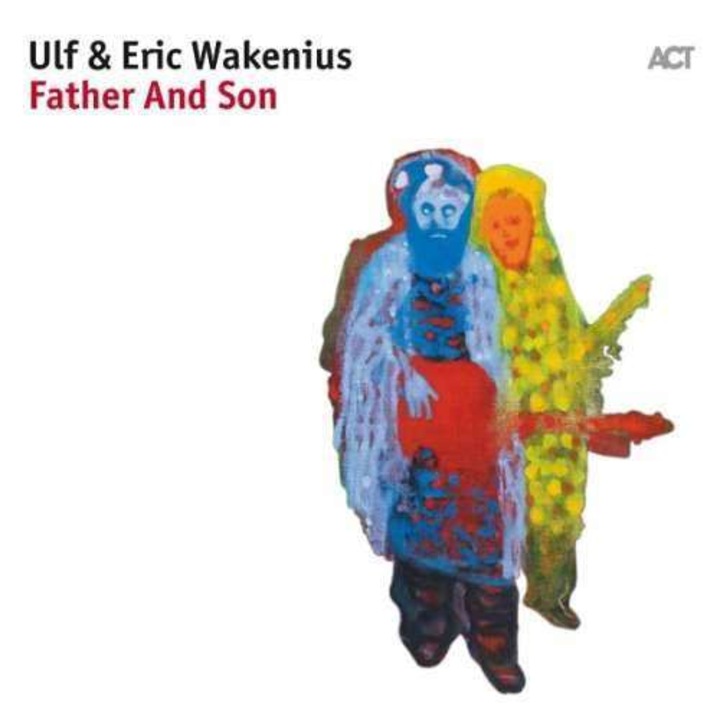 Ulf & Eric Wakenius - Father and Son -Digi- (CD)