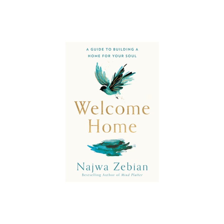 Welcome Home An Empath's Guide to Building a Home for Your Soul, Najwa Zebian