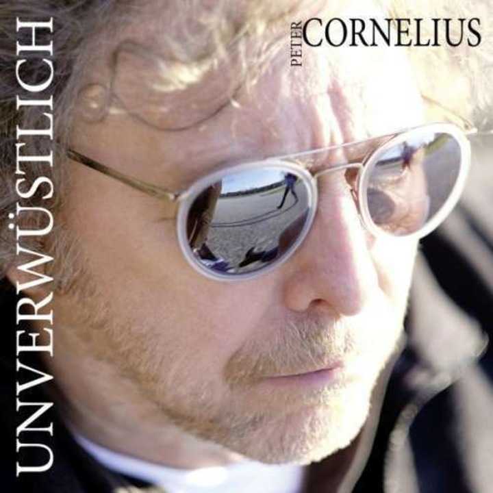 Peter Cornelius - Unverwuestlich (CD)