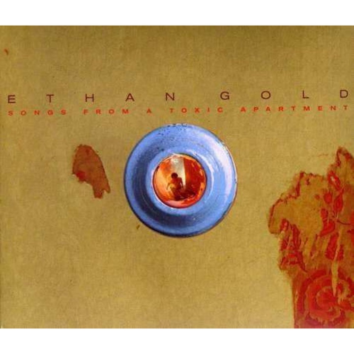 Ethan Gold - Songs From a Toxic (CD)