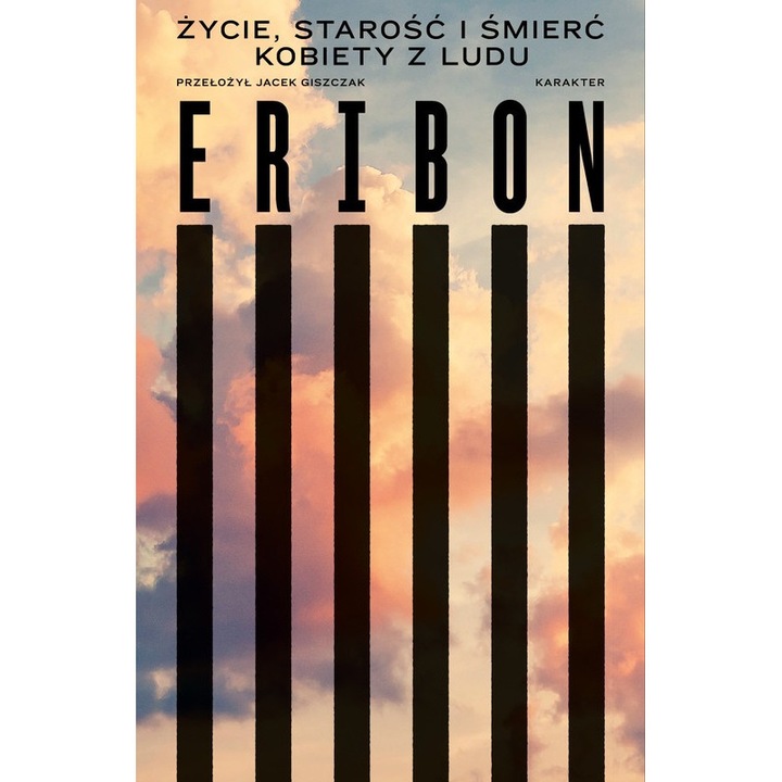 Zycie, starosc i smierc kobiety z ludu, Didier Eribon, 2024