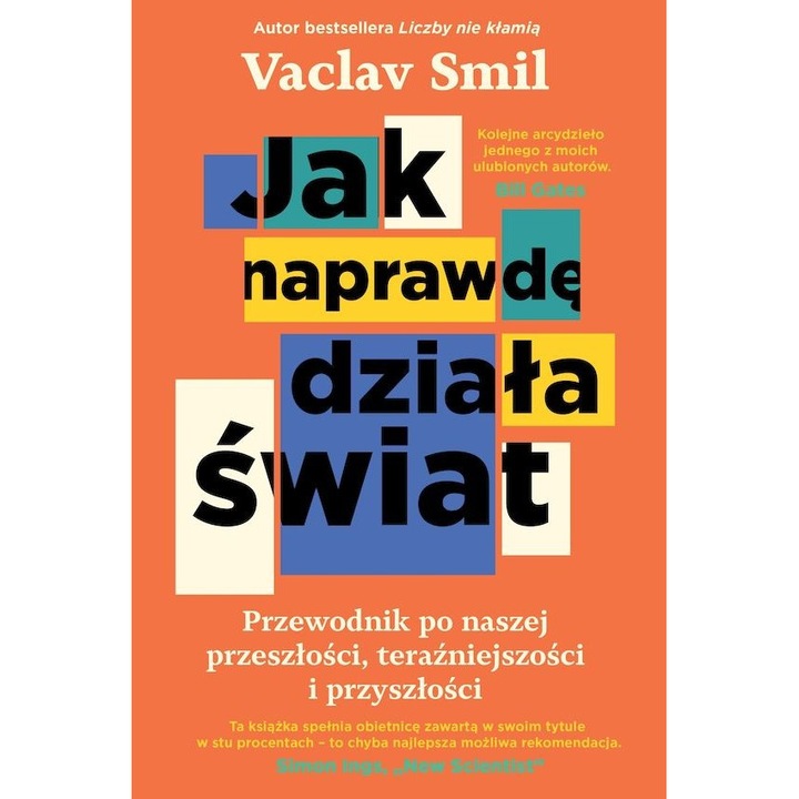 Jak naprawde dziala swiat, Vaclav Smil, 2024