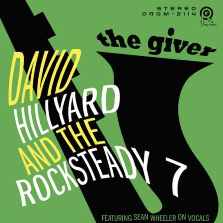 David Hillyard & the Roc - Giver (CD)
