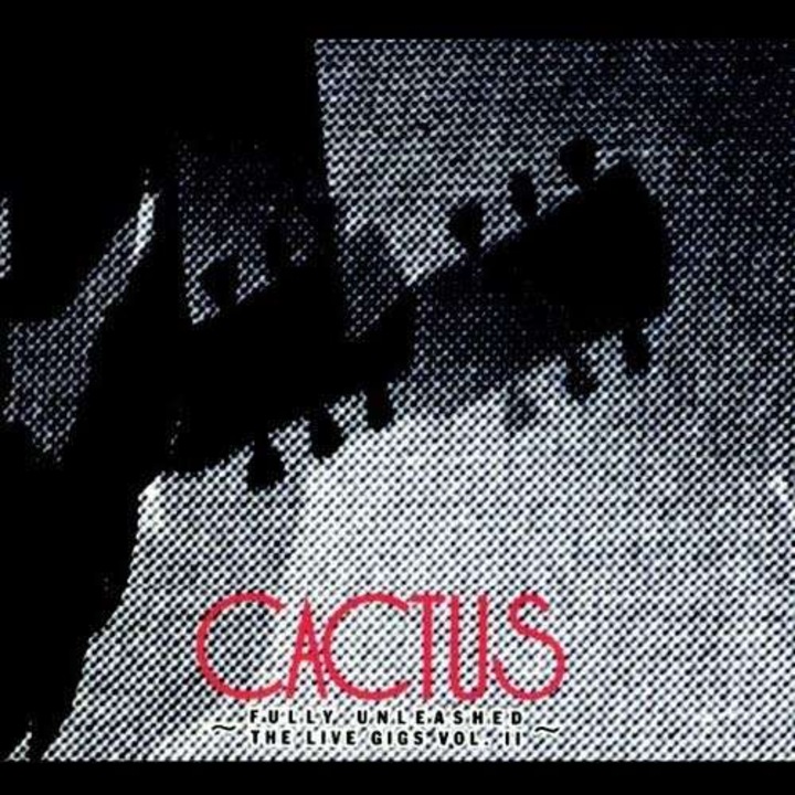 Cactus - Live Gigs Vol. 2: Fully.. (2CD)