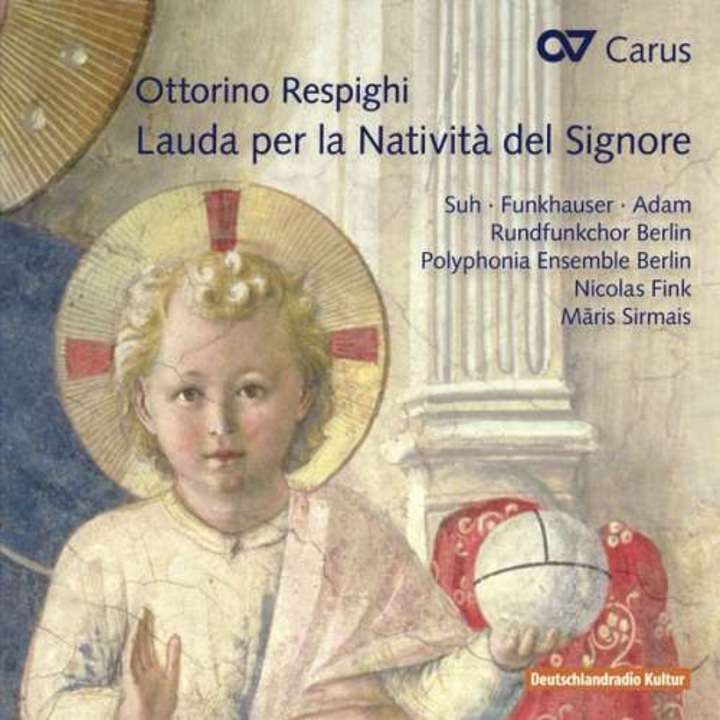 O Respighi - Lauda Per La Nativita Del (CD)
