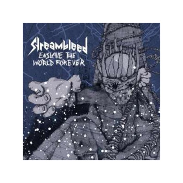 Streambleed - Enslave the World Forever (CD)