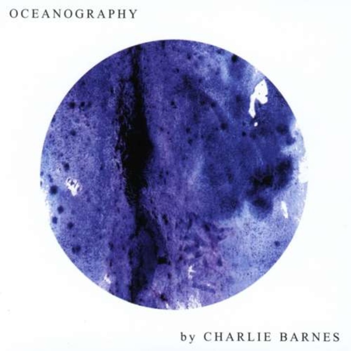 Charlie Barnes - Oceanography (CD)