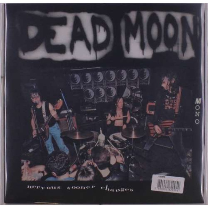 Dead Moon - Nervous Sooner Changes (LP)
