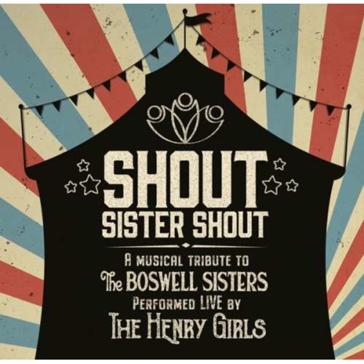 Henry Girls - Shout Sister Shout: A.. (CD)