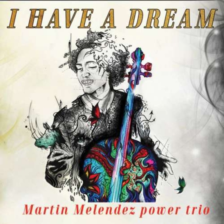 Martin -Power T Melendez - I Have a Dream (CD)