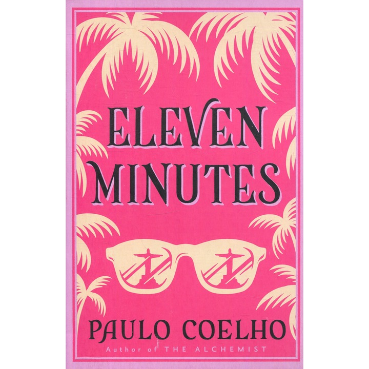 Paulo Coelho: Eleven Minutes