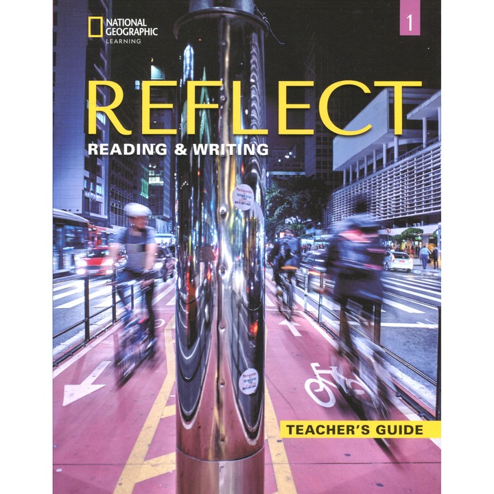 Reflect Reading & Writing 1 Ghidul Profesorului (Engleză Americană)