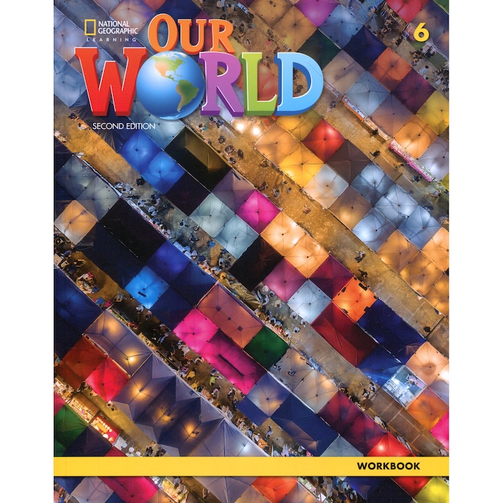Our World 6 Workbook - Second Edition
