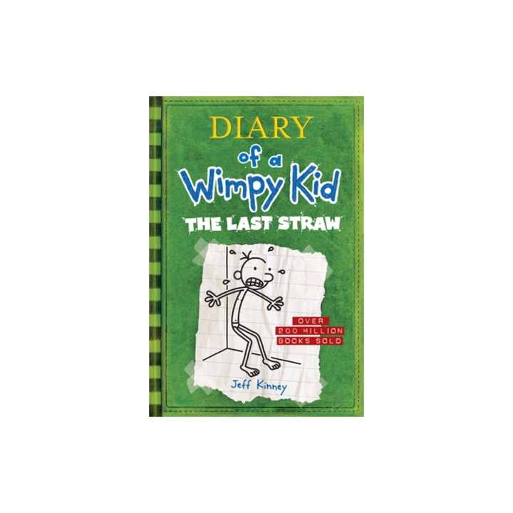 The Last Straw Diary of a Wimpy Kid #3, Jeff Kinney