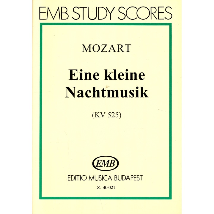 Wolfgang Amadeus Mozart: O mică serenadă KV 525 - partitură mică