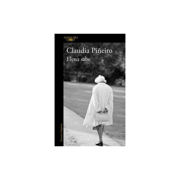 Elena Sabe / Elena Knows, Claudia Pineiro