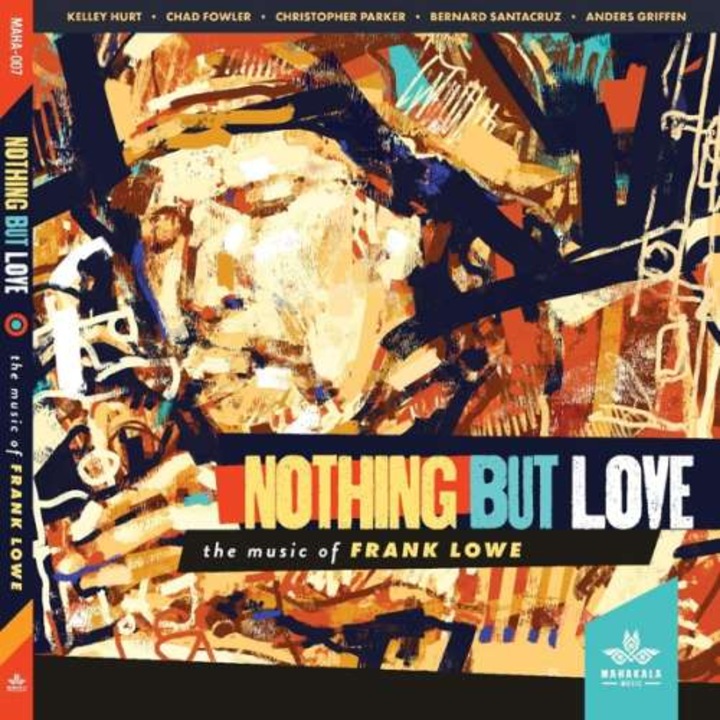Kelley/Chad Fowler/ Hurt - Nothing But Love - the.. (CD)