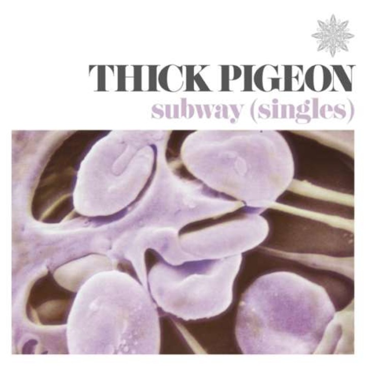 Thick Pigeon - Subway (Singles) (LP)