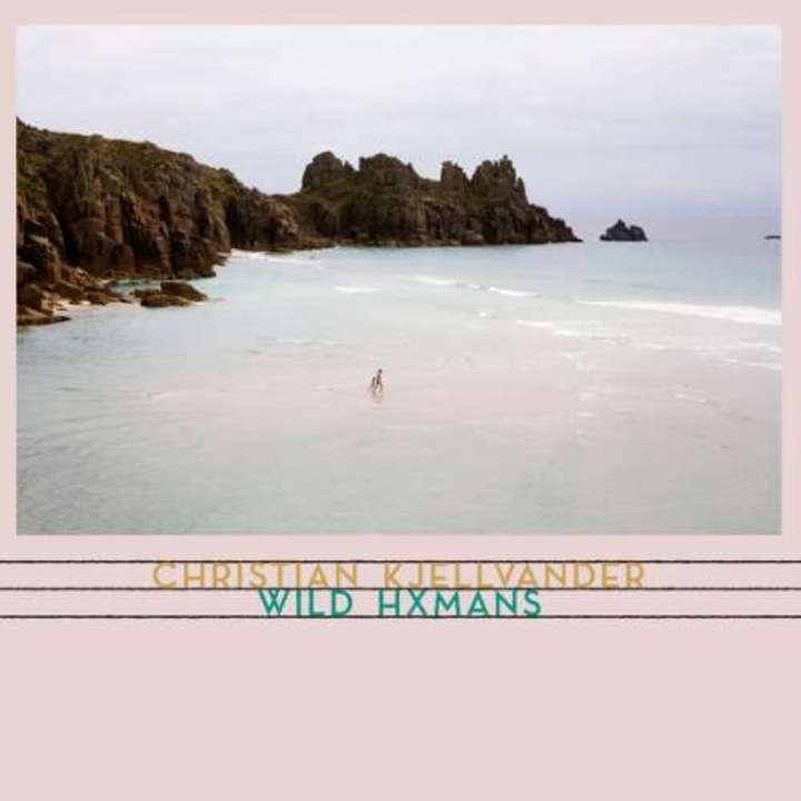 Christian Kjellvander - Wild Hxmans (LP)