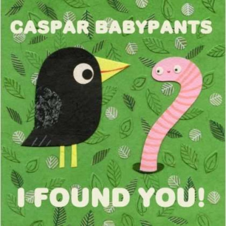 Caspar Babypants - I Found You (CD)