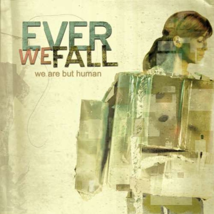 Ever We Fall - We Are But Human (CD)