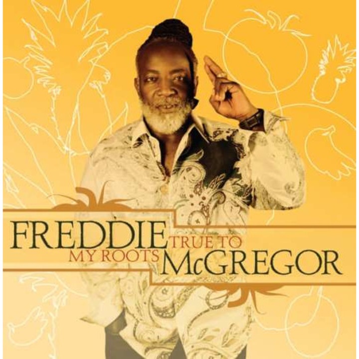 Freddie McGregor - True To My Roots (CD)