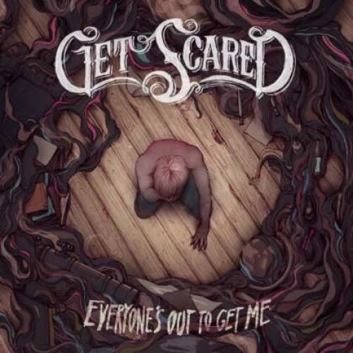 Get Scared - Everyone's Out To Get Me (LP) - eMAG.ro