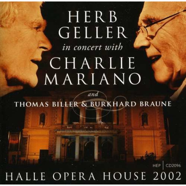 Herb & Charlie Ma Geller - Halle Opera House 2002 (CD)