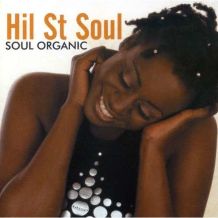 Hil St. Soul - Soul Organic (CD)