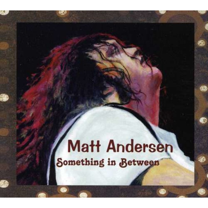 Matt Andersen - Something In Between (CD)