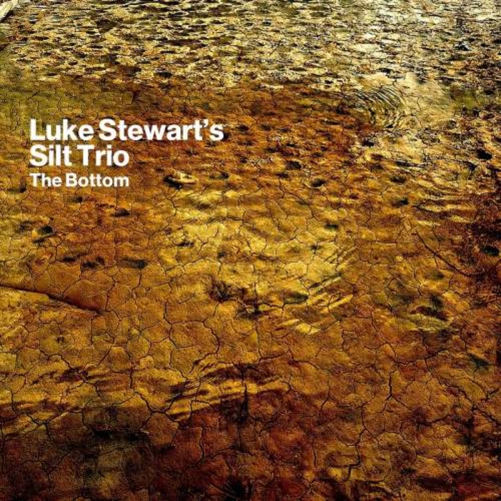 Luke Stewart's Silt Trio - Bottom (CD)