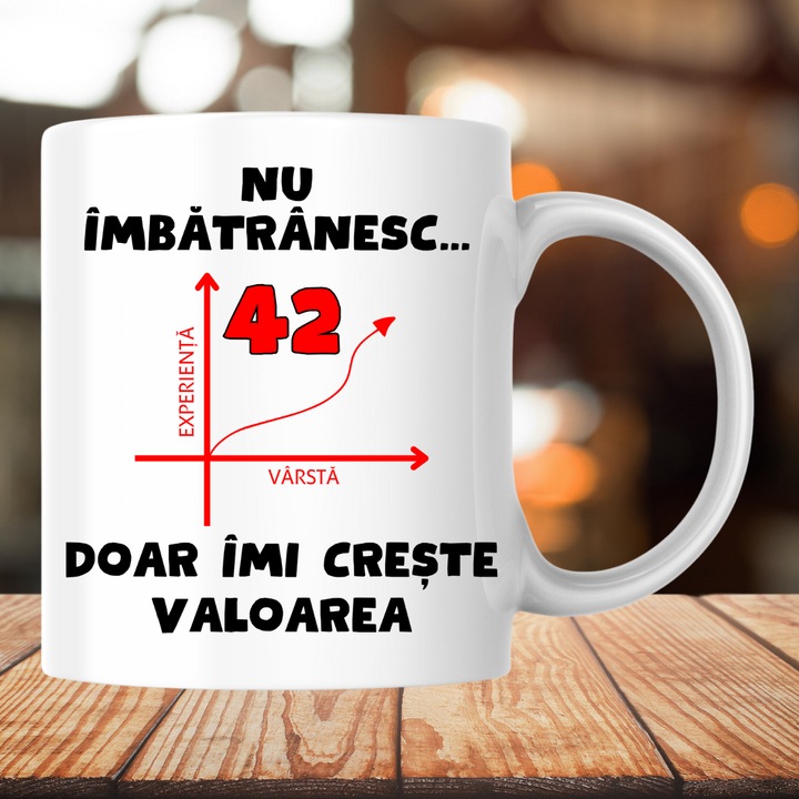 Персонализирана чаша - Не остарявам, 42 години, просто се подобрявам, бяла, 330 мл