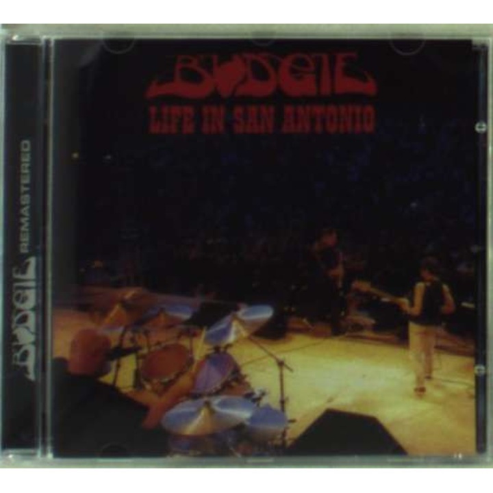 Budgie - Life In San Antonio (CD)