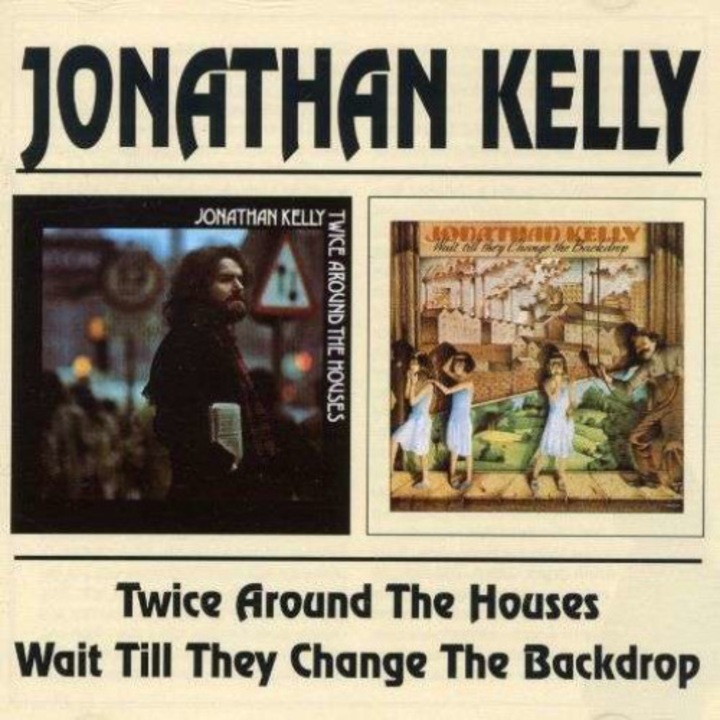 Jonathan Kelly - Twice Around The Houses/w (CD)