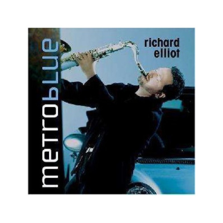 Richard Elliot - Metro Blue (CD)