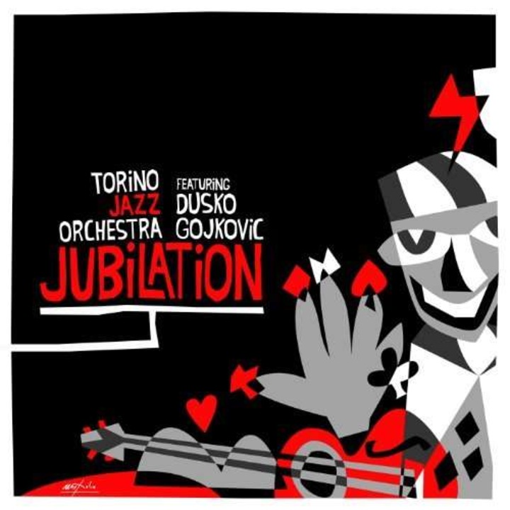 Torino Jazz Orchestra Feat. Dusko Gojkovic - Jubilation (CD)