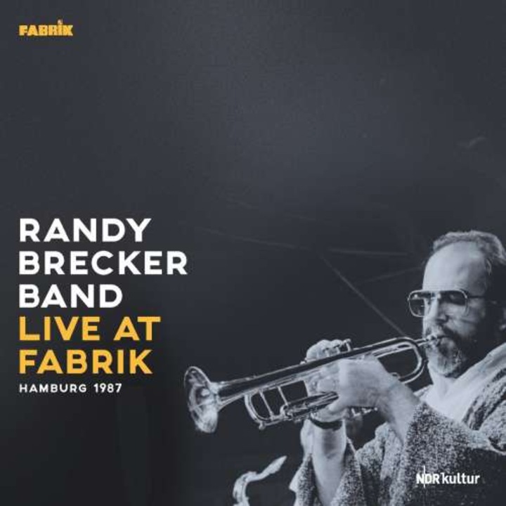 Randy Brecker -band- - Live At Fabrik, Hamburg 1987 (2LP)