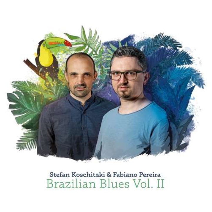 Stefan & Fabiano Pereira Koschitzki - Brazilian Blues Vol. Ii (CD)