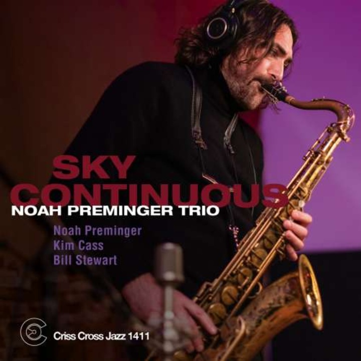 Noah Preminger -trio- - Sky Continuous (CD)